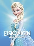 Die Eiskönigin: Völlig unverfroren