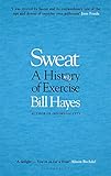 Sweat: A History of Exercise