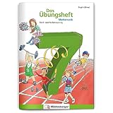 Das Übungsheft Mathematik 7 | Denk- und Rechentraining | Lernheft Klasse 7 | Tägliches 5-Minuten-Training | Inkl. Lösungen & Lernsoftware online | 64 Seiten