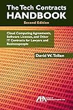 The Tech Contracts Handbook: Cloud Computing Agreements, Software Licenses, and Other IT Contracts for Lawyers and Businesspeople