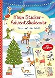 Mein Sticker-Adventskalender: Tiere aus aller Welt - Über 400 Sticker + Stickerheft-Adventskalender (Mein Stickerbuch: ab 3 Jahre)