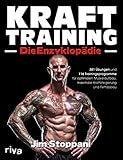 Krafttraining – Die Enzyklopädie: 381 Übungen und 116 Trainingsprogramme für optimalen Muskelaufbau, maximale Kraftsteigerung und Fettabbau