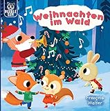 Weihnachten im Wald: Eine fabelhafte Weihnachtsgeschichte für Kinder (Feiertage)