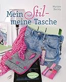 Mein Stil - meine Tasche