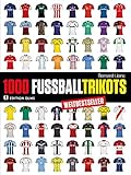 1000 Fußball-Trikots: Die Farben der schönsten Nebensache der Welt.