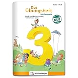 Das Übungsheft Mathematik 3 – Überarbeitete Neuauflage: Denk- und Rechentraining: Denk- und Rechentraining. Mit Lösungsheft und Stickerbogen