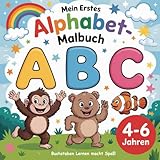Mein erstes Alphabet-Malbuch: Buchstaben lernen macht Spaß!
