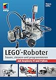LEGO®-Roboter bauen, steuern und programmieren mit Raspberry Pi und Python (mitp Professional)