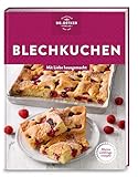 Blechkuchen: Mit Liebe hausgemacht. Bodenständige Kuchen für den Kaffeeklatsch XXL – Omas Klassiker mit Obst, Streuseln oder Quark und Trendrezepte