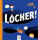 Löcher!: Geschichten und Experimente