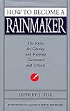 How To Become A Rainmaker