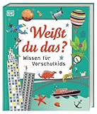 Wissen für Vorschulkids. Weißt du das?: Erstes großes Sachbuch für Kinder mit Fotos und Lesebändchen. Für Kinder ab 4 Jahren