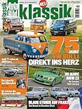 AUTO BILD KLASSIK 10/2025 '75 Jahre VW Bulli - Direkt ins Herz'