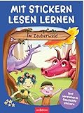 Mit Stickern Lesen lernen – Im Zauberwald: Text verstehen & Geschichte stickern | Leseförderung mit Spaßfaktor Stickern für Erstleser:innen