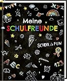 Freundebuch: Meine Schulfreunde - School is fun