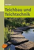 Teichbau und Teichtechnik