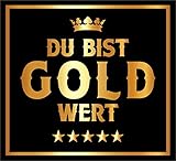 RAHMENLOS 3 St. Aufkleber für den Lieblingsmenschen: Du bist Gold wert - Selbstklebendes Flaschen-Etikett. Original Design