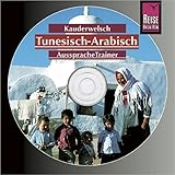 AusspracheTrainer Tunesisch-Arabisch (Audio-CD): Reise Know-How Kauderwelsch-CD