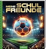 Meine Schulfreunde – Fußball: Freundebuch für die Grundschule | Geschenk für den Schulanfang