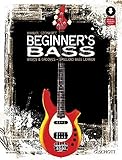 Beginner's Bass: Basics & Grooves - spielend Bass lernen. Bassgitarre. Lehrbuch.: Basics & Grooves - spielend Bass lernen. Bassgitarre. Lehrbuch mit Online-Audiodatei. (Umrüster-Konsolidierung)