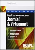 Crea il tuo e-commerce con Joomla! & Virtuemart (Internet e web design)