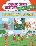 Comic Strip History Adventures: Resourceful Romans (English Edition)