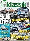 AUTO BILD KLASSIK 7/2025 '5,6 Liter! Drei Mercedes in der Vollfettstufe'