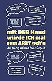 Skat Buch - Ergebnisblock Punkteliste - die wahren Skatregeln: Mit der Hand würde ich mal zum Arzt gehen! Geschenk für Skatspieler: Skat Spielblock Skatsprüche bl