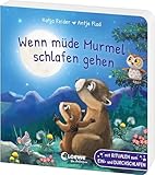 Wenn müde Murmel schlafen gehen: Mit Ritualen zum Ein- und Durchschlafen - Gute-Nacht-Pappbilderbuch zum gemeinsamen Kuscheln und Vorlesen für Kinder ab 2 Jahren (Loewe von Anfang an)