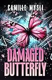 DAMAGED BUTTERFLY (French Edition)