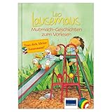 Leo Lausemaus - Mutmach-Geschichten: Kinderbuch ab 3 Jahre zum Vorlesen mit 9 kurzen Gute Nacht Geschichten, die das Selbstvertrauen von Kindern stärkt