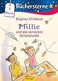 Millie und die verrückte Schulstunde: Büchersterne. 1. Klasse