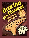 Ocarina goes Classical: 50 Melodies of the Great Masters