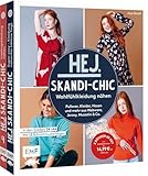 Hej.Skandi-Chic – Wohlfühlkleidung nähen – Doppeltes Nähglück: 2 Bücher im Set: Pullover, Kleider, Hosen und mehr aus Webware, Jersey, Musselin & Co. | Größe 34–44 | Mit 12 Schnittmusterbogen