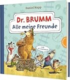 Dr. Brumm: Alle meine Freunde: und Freundinnen! | Das Dr.-Brumm-Freundealbum für Kita und Grundschule – mit viel Platz für witzige Antworten und kreative Einträge.