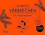 ZEIT Verbrechen Der Adventskalender: Löse einen Kriminalfall bis Heiligabend. Aktualisierte Neuauflage