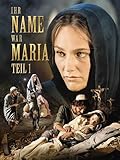 Ihr Name war Maria - Teil 1