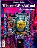 Miniatur Wunderland: Alles, was man wissen muss - Edition 2