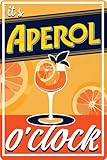 30 x 20 cm - Retro Blechschild, Bar Schild, Cocktail Rezept, Summer Feeling - Aperol Spritz - Prosecco (Aperol O´Clock)