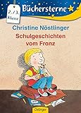 Schulgeschichten vom Franz: Büchersterne. 2./3. Klasse