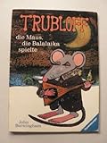 Trubloff, die Maus die Balalaika spielte