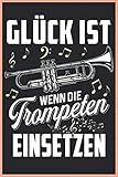 Lustiges Glück Ist Wenn Die Trompeten Einsetzen Musiker Trompeten Tuba 120 Seiten Kariert Musik Musiker Notizbuch A5 (6x9 Zoll) Heft Trompeten Spieler Kalender: Lustiges Musiker Notizbuch