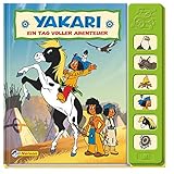 Yakari Soundbuch: Ein Tag voller Abenteuer
