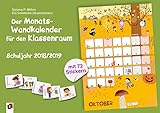 Der Monats-Wandkalender für den Klassenraum – Schuljahr 2018/2019: mit 72 Stickern