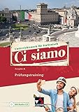 Ci siamo! A / Ci siamo A Prüfungstraining: Italienisch für Spätbeginner (Ci siamo! A: Italienisch für Spätbeginner)